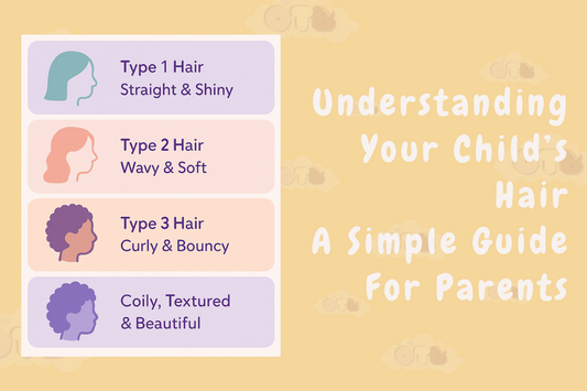 💛 Understanding Your Child’s Hair